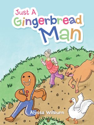 cover image of Just a Gingerbread Man